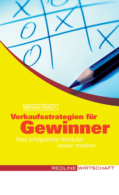 Verkaufsstrategien f&uuml;r Gewinner - Brian Tracy