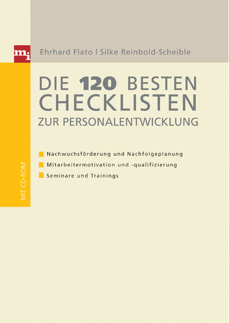 Die 120 besten Checklisten zur Personalentwicklung - Ehrhard Flato, Silke Reinbold-Scheible