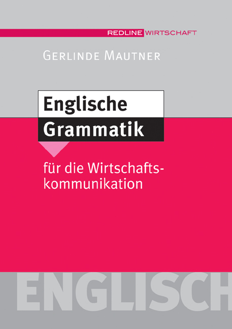 Englische Grammatik f&uuml;r die Wirtschaftskommunikation - Gerlinde Mautner