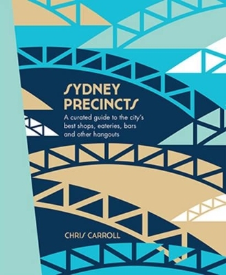 Sydney Precincts - Chris Carroll