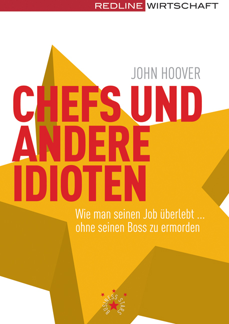 Chefs und andere Idioten - John Hoover
