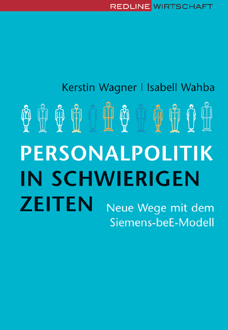 Personalpolitik in schwierigen Zeiten - Kerstin Wagner, Isabell Wahba