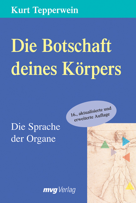 Die Botschaft deines K&ouml;rpers - Kurt Tepperwein
