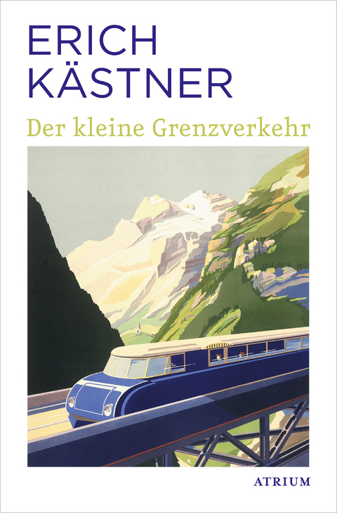 Der kleine Grenzverkehr - Erich K&auml;stner