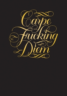Carpe Fucking Diem Flexi Journal - Linus Boman