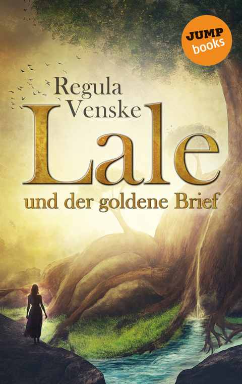 Lale und der goldene Brief -  Regula Venske