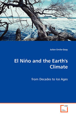 El Ni&ntilde;o and the Earth's Climate - Julien Emile-Geay
