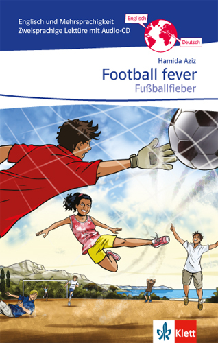 Football fever - Fu&szlig;ballfieber - Hamida Aziz