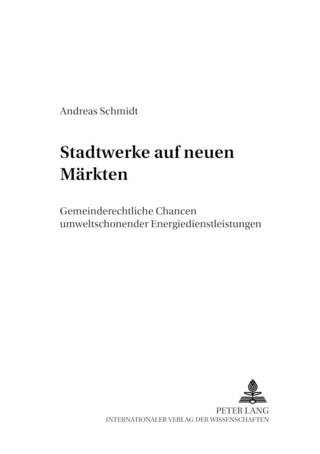 Stadtwerke auf neuen Märkten