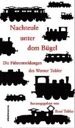 Nachteule unter dem B&uuml;gel - Werner Tobler