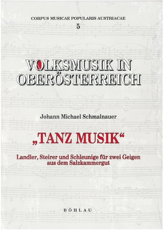 Volksmusik in Oberösterreich - »Tanz Musik«