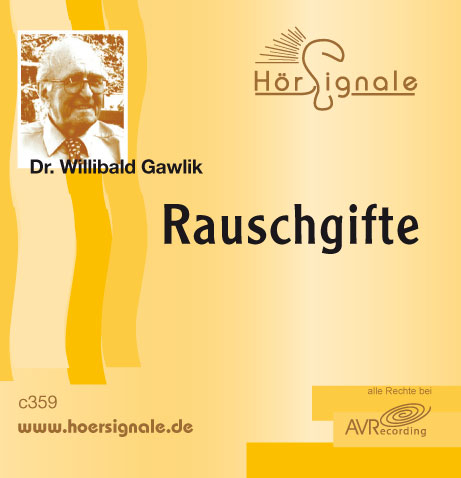 Rauschgifte - Willibald Gawlik