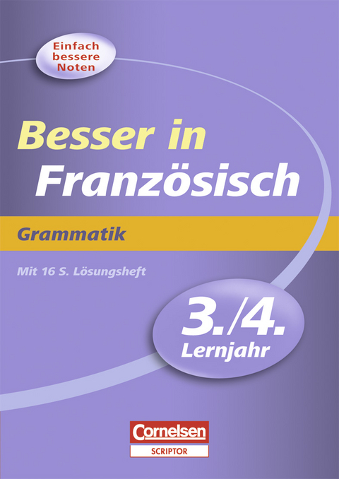 Besser in Franz&ouml;sisch - Grammatik 3./4. Lernjahr - Simone L&uuml;ck-Hildebrandt, Michelle Beyer