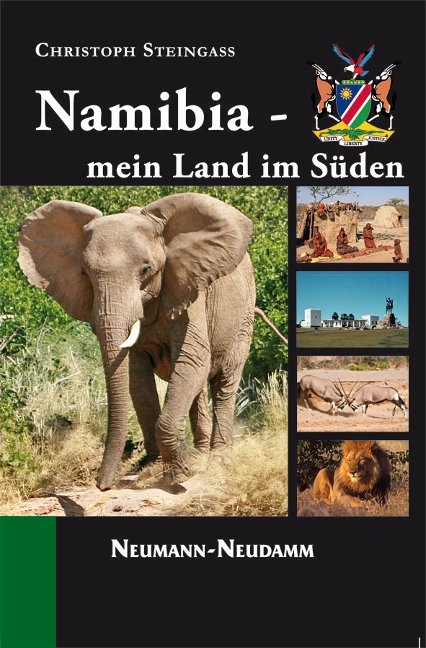 Namibia - mein Land im S&uuml;den - Christoph Steingass