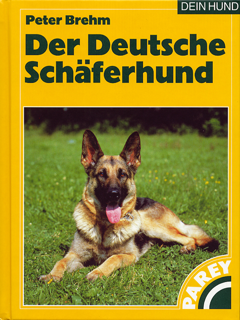 Der Deutsche Sch&auml;ferhund - Peter Brehm
