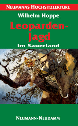 Leopardenjagd im Sauerland