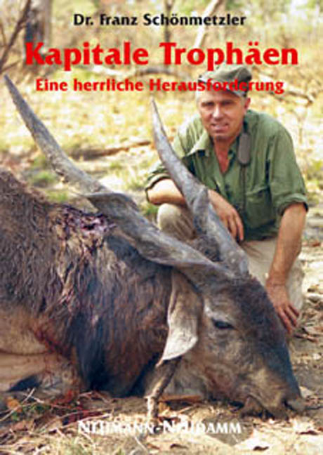 Kapitale Troph&auml;en - Franz Sch&ouml;nmetzler