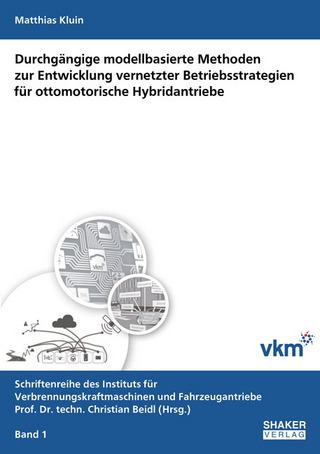 Durchgängige modellbasierte Methoden zur Entwicklung vernetzter Betriebsstrategien für ottomotorische Hybridantriebe