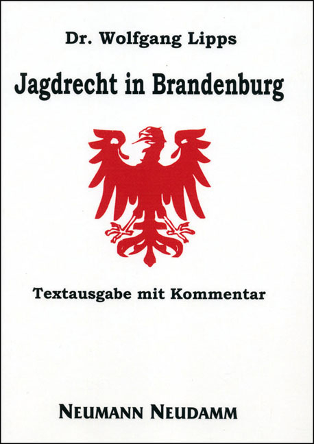 Jagdrecht in Brandenburg - Wolfgang Lipps