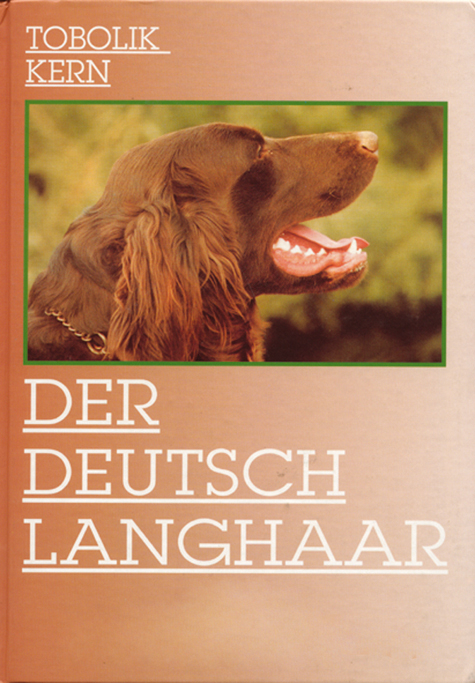 Der Deutsch-Langhaar - Eduard Tobolik, Hans Kern