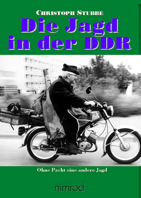 Die Jagd in der DDR - 