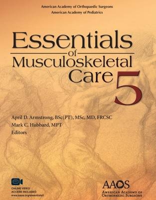 ESSEN OF MUSCULOSKELETAL CARE 5E (AAOS VERSION) - 