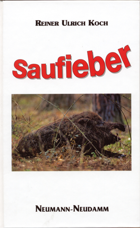 Saufieber - Reiner U Koch