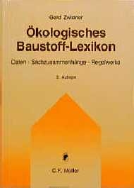 &Ouml;kologisches Baustoff-Lexikon - Gerd Zwiener