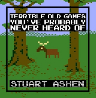 Terrible Old Games You've Probably Never Heard Of