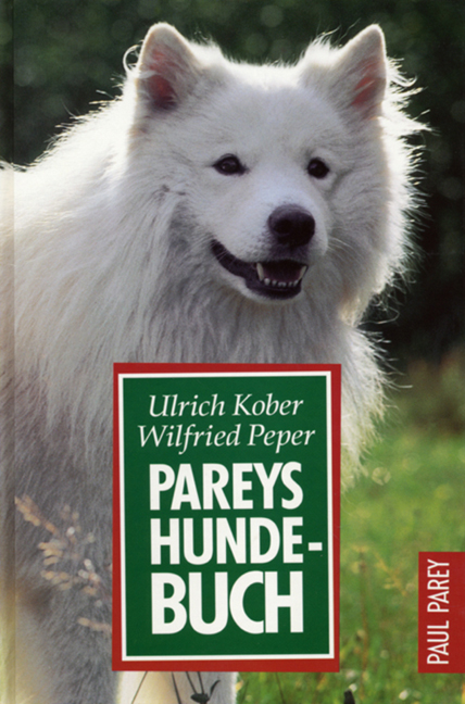 Pareys Hundebuch - Ulrich Kober, Wilfried Peper