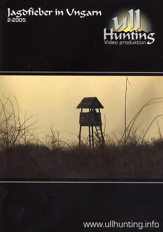 Jagdfieber in Ungarn