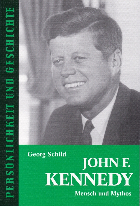 John F. Kennedy - Georg Schild