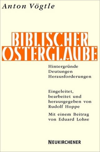 Biblischer Osterglaube