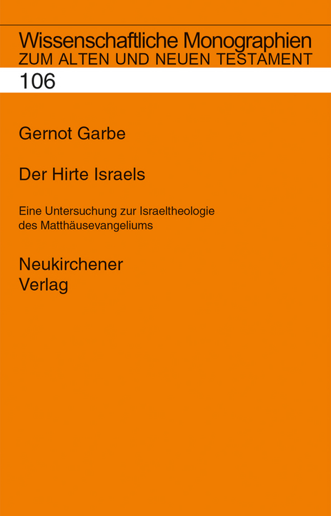 Der Hirte Israels - Gernot Garbe