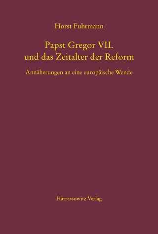 Papst Gregor VII. und das Zeitalter der Reform