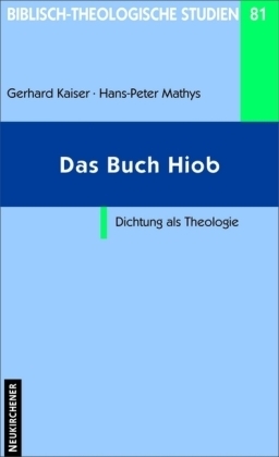 Das Buch Hiob - Gerhard Kaiser, Hans-Peter Mathys