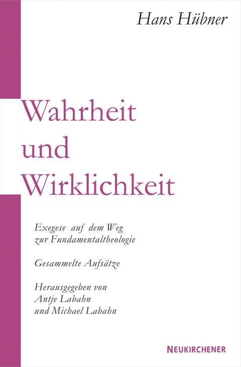 Wahrheit und Wirklichkeit - Hans H&uuml;bner