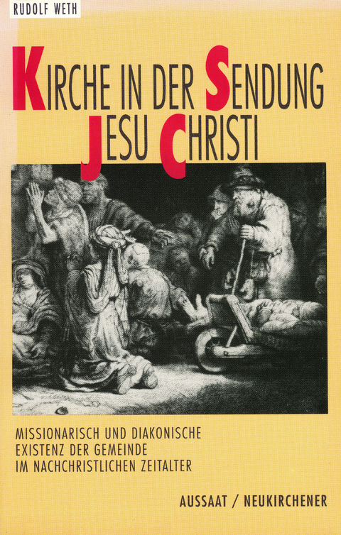 Kirche in der Sendung Jesu Christi - Rudolf Weth