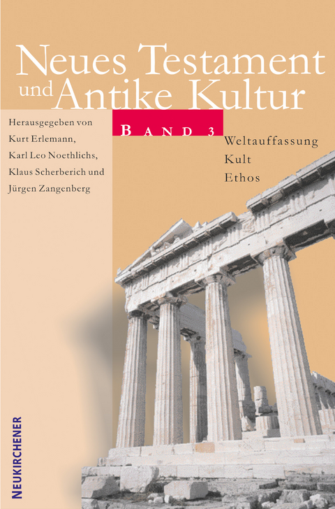 Weltauffassung - Kult - Ethos