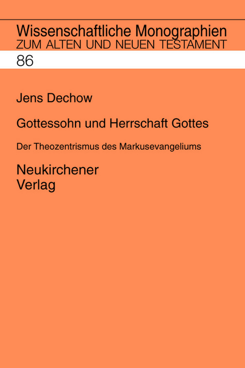 Gottessohn und Herrschaft Gottes - Jens Dechow