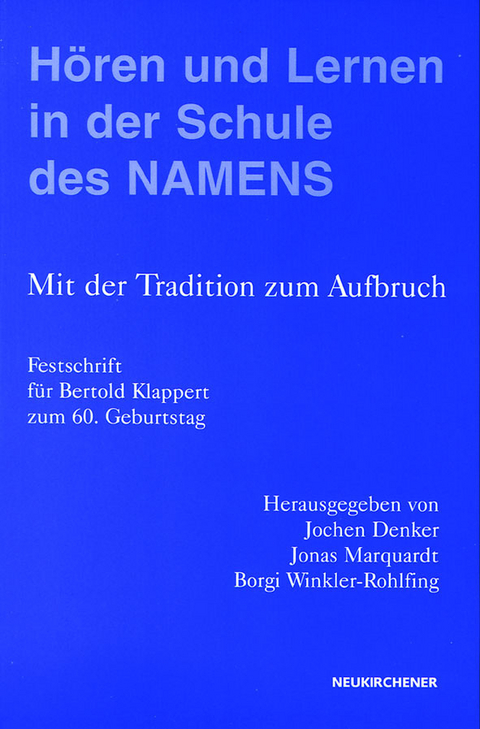 H&ouml;ren und Fragen in der Schule des NAMENS - 