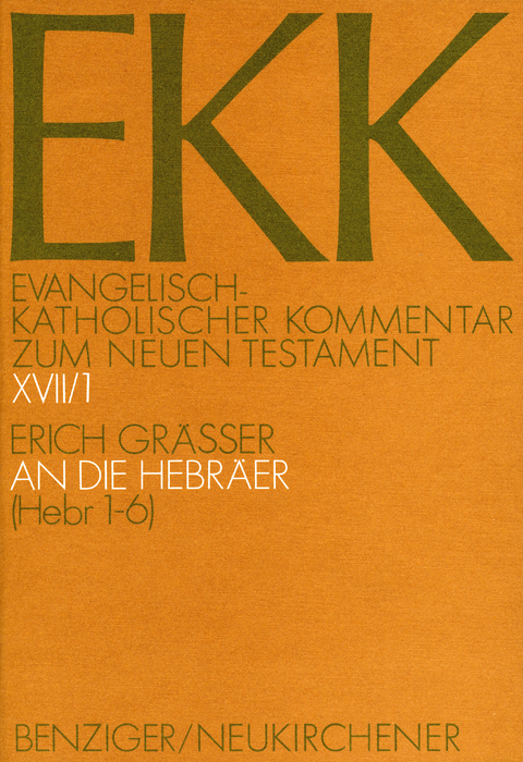 An die Hebr&auml;er, EKK XVII/1 - Erich Gr&auml;&szlig;er