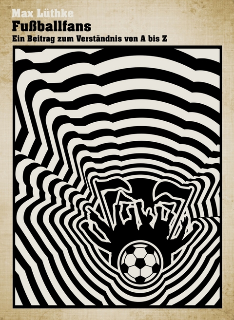 Fu&szlig;ballfans - Max L&uuml;thke