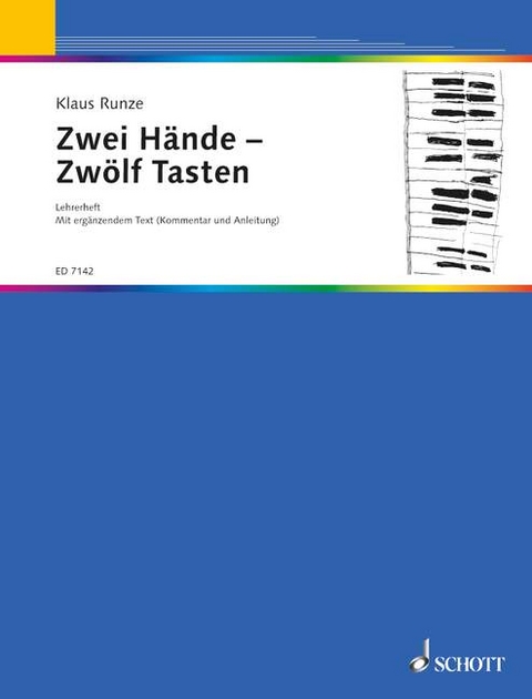 Zwei H&auml;nde - Zw&ouml;lf Tasten - Klaus Runze