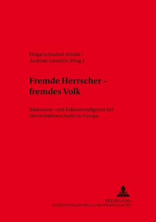 Fremde Herrscher – fremdes Volk