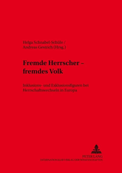 Fremde Herrscher &ndash; fremdes Volk - 