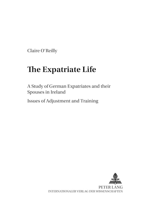 The Expatriate Life - Claire O'Reilly