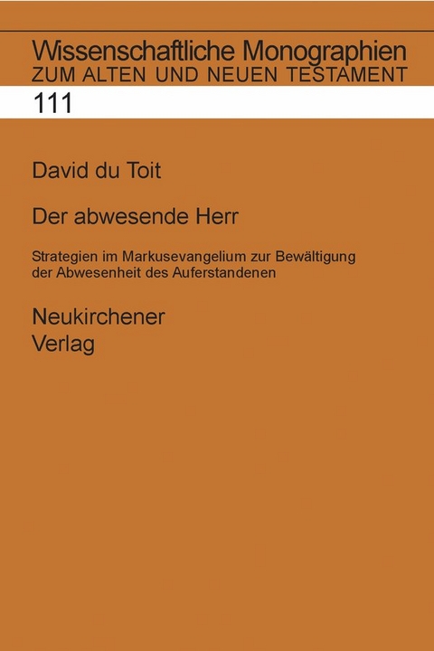 Der abwesende Herr - David S. Du Toit
