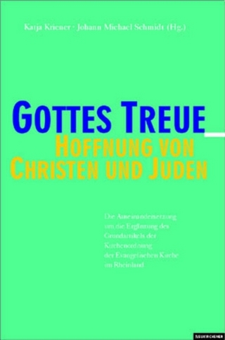 Gottes Treue - Hoffnung von Christen und Juden