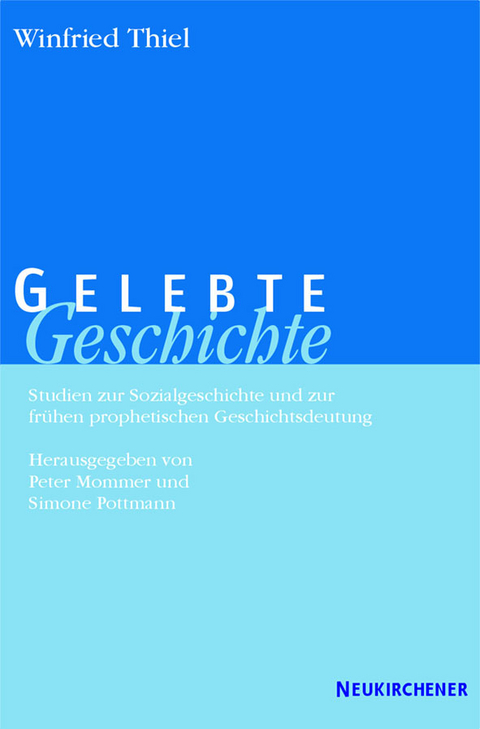 Gelebte Geschichte - Winfried Thiel